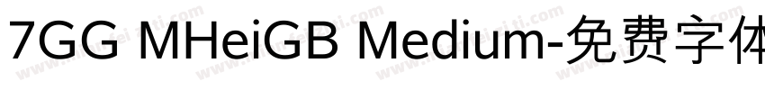 7GG MHeiGB Medium字体转换